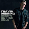 Beers Better Cold - Denning, Travis Cd Album